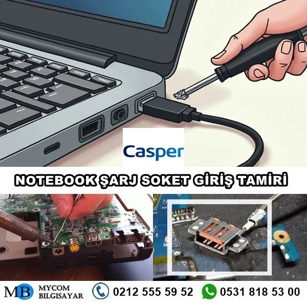 Casper laptop şarj girişi tamiri