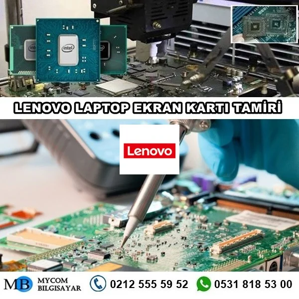 Lenovo laptop ekran kartı tamiri