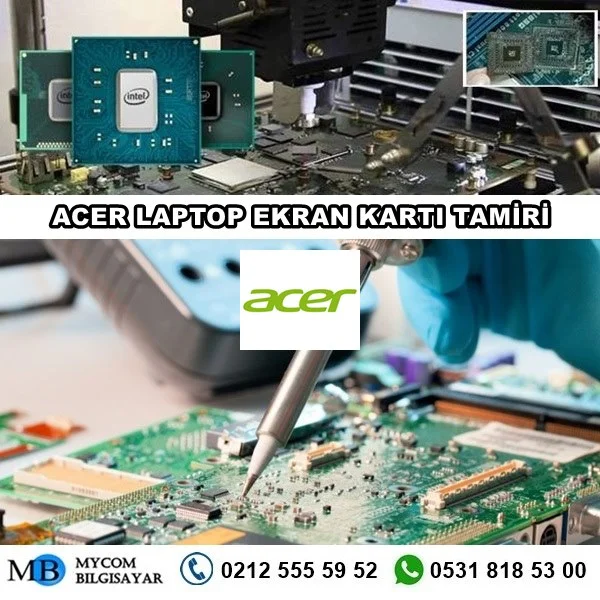 Acer laptop ekran kartı tamiri