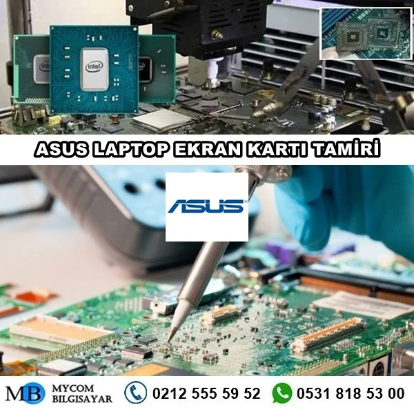 Asus laptop ekran kartı tamiri