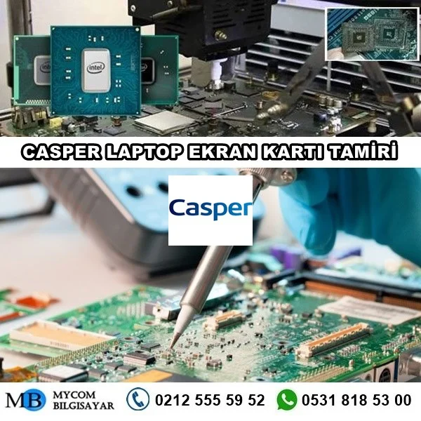 Casper laptop ekran kartı tamiri